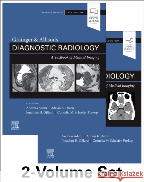 Grainger & Allison's Diagnostic Radiology Cornelia, MD, PhD (Professor of Radiology, Meander Medical Centre, Amersfoort, The Netherlands) Schaefer-Prokop 9780702075247 Elsevier Health Sciences - książka