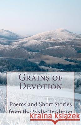 Grains of Devotion Humble Servants O O 9781469957326 Createspace - książka
