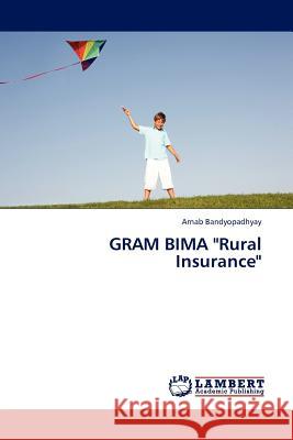 GRAM BIMA Rural Insurance Arnab Bandyopadhyay 9783845419213 LAP Lambert Academic Publishing - książka