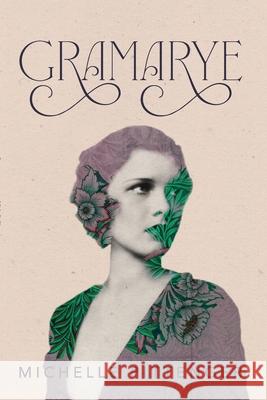 Gramarye Michelle Pittenger 9781716908347 Lulu.com - książka