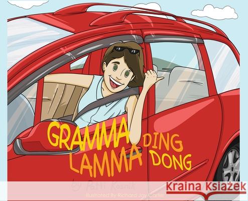 Gramma Lamma Ding Dong Patti Kosnik Richard Jay Carter 9781639370719 Dorrance Publishing Co. - książka
