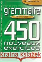 Grammaire 450 Exercises Textbook + Key (Advanced) Sirejols 9782090337426 Cle - książka