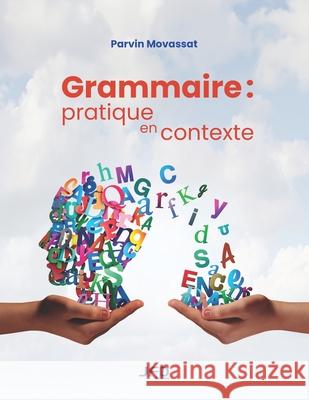 Grammaire: pratique en contexte Parvin Movassat 9782897995522 Amazon Digital Services LLC - Kdp - książka