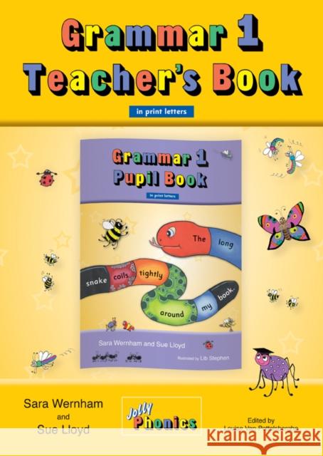 Grammar 1 Teacher's Book: In Print Letters (British English edition) Sara Wernham Sue Lloyd  9781844142934 Jolly Learning Ltd - książka