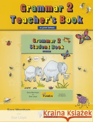 Grammar 2 Teacher's Book: In Print Letters (American English Edition) Wernham, Sara 9781844144006 Jolly Learning Ltd. - książka