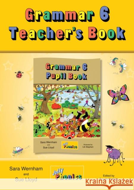 Grammar 6 Teacher's Book: In Precursive Letters (British English edition) Sue Lloyd 9781844145140 Jolly Learning Ltd - książka