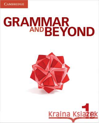 Grammar and Beyond Level 1 Student's Book B Randi Reppen (Northern Arizona University) 9780521143073 Cambridge University Press - książka