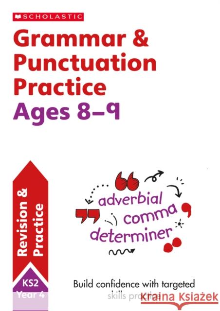 Grammar and Punctuation Practice Ages 8-9 Christine Moorcroft 9781407140728 Scholastic - książka