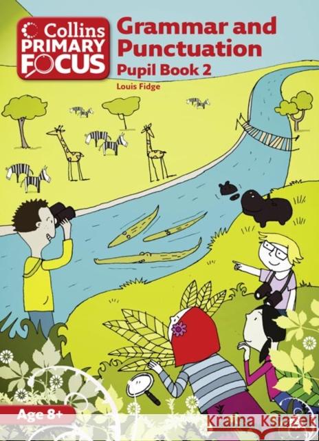 Grammar and Punctuation: Pupil Book 2 Fidge, Louis 9780007410729 HarperCollins Publishers - książka