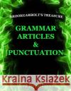 Grammar Articles and Punctuation Robert Brookgarbolt 9781548428464 Createspace Independent Publishing Platform