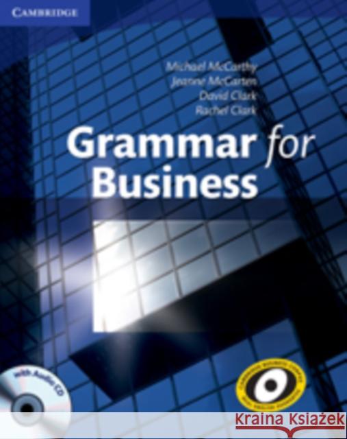 Grammar for Business with Audio CD McCarthy Michael McCarten Jeanne Clarc David 9780521727204 Cambridge University Press - książka