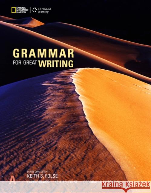 Grammar for Great Writing A Folse, Keith 9781337115834 Cengage Learning, Inc - książka