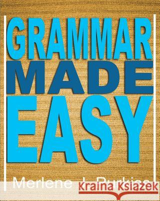 Grammar Made Easy Merlene J. Purkiss 9780578127750 Mjp Publishing, LLC - książka