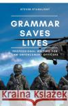 Grammar Saves Lives Steven Starklight 9781393742289 Steven Starklight