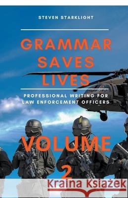 Grammar Saves Lives Steven Starklight 9798201755751 Overkill Press - książka