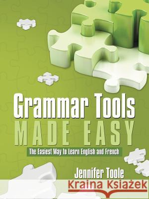 Grammar Tools Made Easy Jennifer Toole 9781467063050 Authorhouse - książka