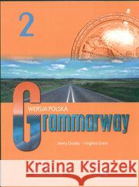 Grammarway 2 SB EXPRESS PUBLISHING Dooley Jenny Evans Virginia 9788373961197 Express Publishing - książka