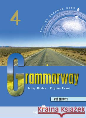 Grammarway: Level 4: With Answers Jenny Dooley, Virginia Evans 9781842163689 Express Publishing UK Ltd - książka