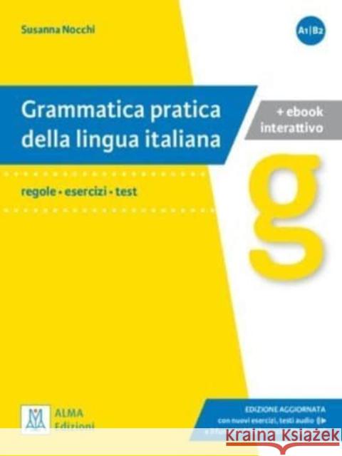 Grammatica pratica della lingua italiana: Edizione aggiornata. Libro + ebook int Susanna Nocchi 9788861827387 Alma Edizioni - książka