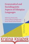 Grammatical and Sociolinguistic Aspects of Ethiopian Languages  9789027208330 John Benjamins Publishing Co