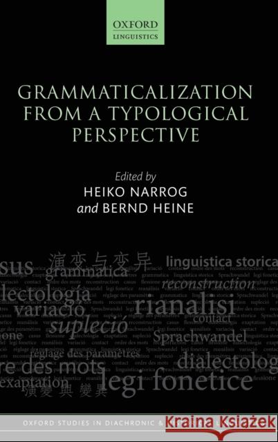 Grammaticalization from a Typological Perspective Heiko Narrog Bernd Heine 9780198795841 Oxford University Press, USA - książka