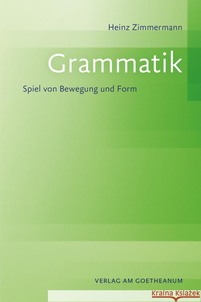 Grammatik Zimmermann, Heinz 9783723516584 Verlag am Goetheanum - książka