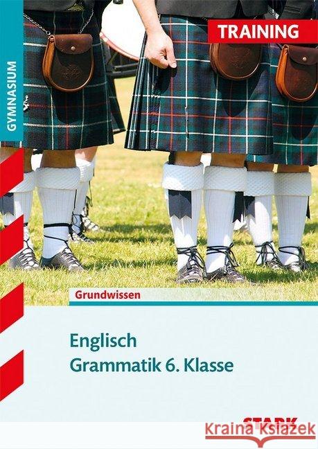 Grammatik 6. Klasse, für G8 : Grundwissen Jenkinson, Paul   9783894492557 Stark - książka