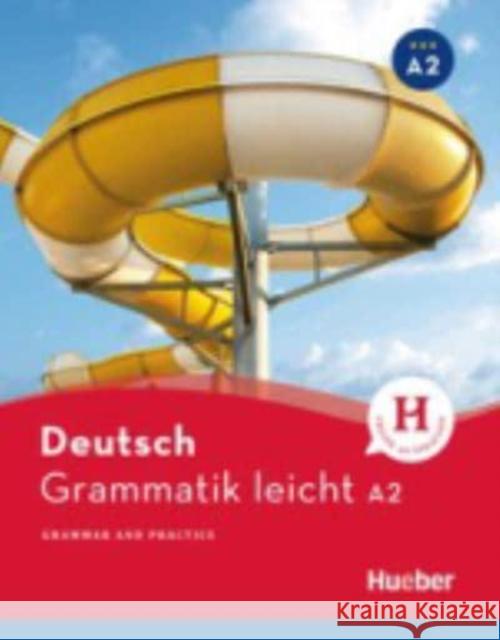 Grammatik leicht A2 : Grammar and Practice / Zweisprachige Ausgabe Brüseke, Rolf 9783190217212 Hueber - książka