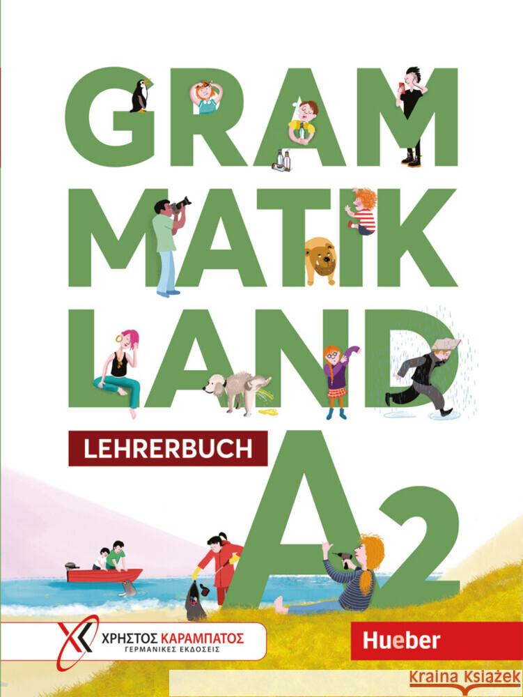 Grammatikland A2 Frangou, Eleni, Kokkini, Eva, Petrova, Amalia 9783194916845 Hueber - książka