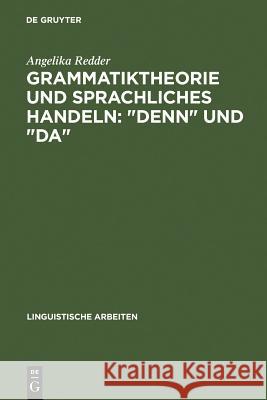 Grammatiktheorie Und Sprachliches Handeln: 