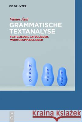 Grammatische Textanalyse Ágel, Vilmos 9783110360905 de Gruyter - książka