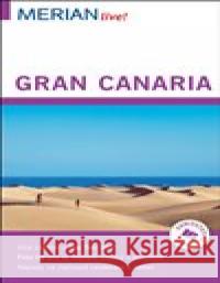 Gran Canaria - Merian Live! Dieter  Schulze 9788075411242 Vašut - książka