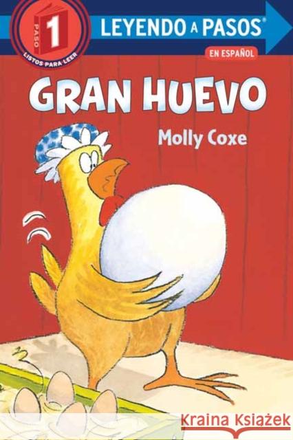 Gran huevo (Big Egg Spanish Edition) Molly Coxe 9780593428849 Random House USA Inc - książka