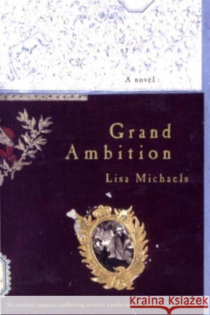 Grand Ambition Lisa Michaels 9780393322958 W. W. Norton & Company - książka