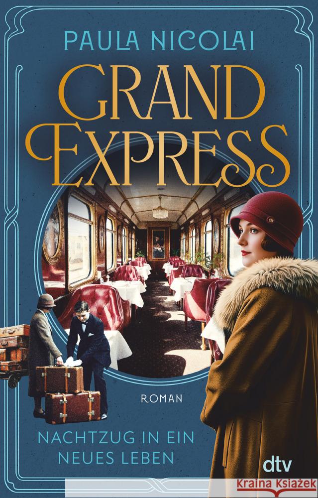 Grand Express - Nachtzug in ein neues Leben Nicolai, Paula 9783423221351 DTV - książka