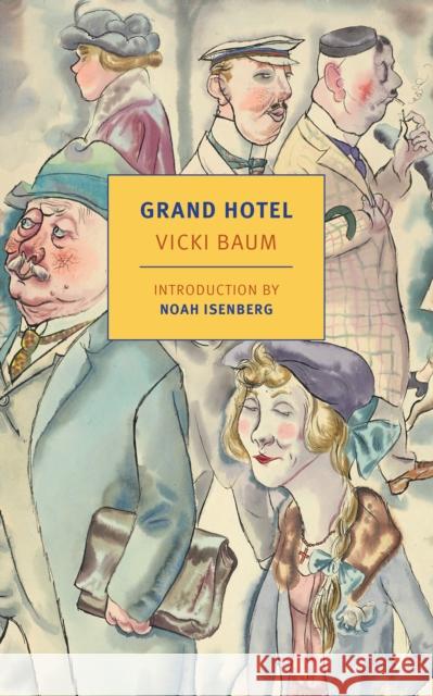 Grand Hotel Vicki Baum Basil Creighton Noah Isenberg 9781590179673 New York Review of Books - książka