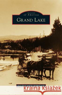 Grand Lake Avis Gray Sarah McCarthy 9781531677770 Arcadia Library Editions - książka