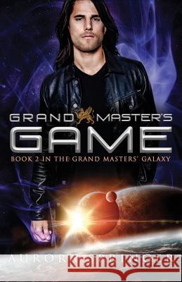 Grand Master's Game Aurora Springer 9781514802304 Createspace - książka