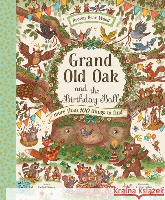 Grand Old Oak and the Birthday Ball: More Than 100 Things to Find Rachel Piercey 9781913520854 Magic Cat Publishing - książka