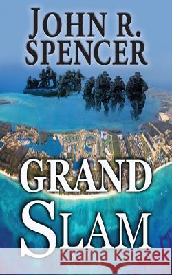 Grand Slam John R. Spencer 9780986372766 Deervale Publishing - książka