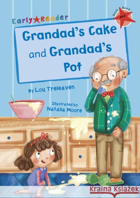 Grandad's Cake and Grandad's Pot: (Red Early Reader) Lou Treleaven 9781848863514 Maverick Arts Publishing - książka