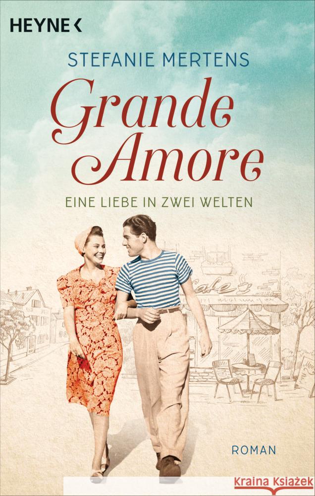 Grande Amore. Eine Liebe in zwei Welten Mertens, Stefanie 9783453425187 Heyne - książka