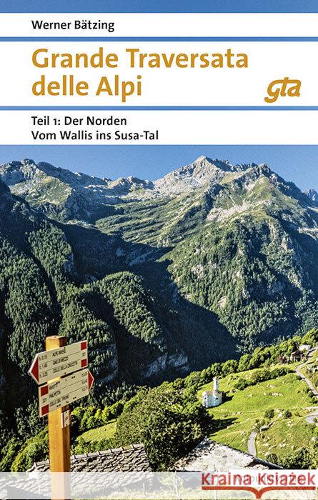 Grande Traversata delle Alpi Norden Bätzing, Werner 9783039730278 Rotpunktverlag, Zürich - książka