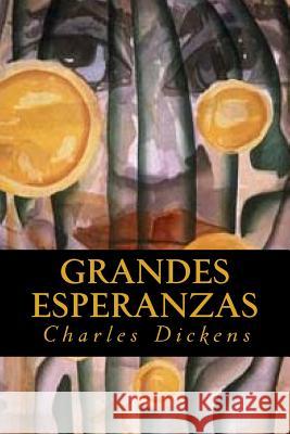 Grandes Esperanzas Charles Dickens 9781539632580 Createspace Independent Publishing Platform - książka