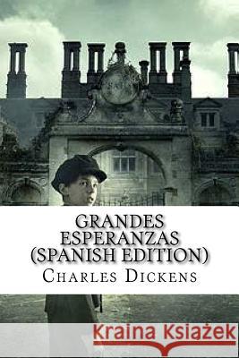 Grandes Esperanzas Charles Dickens 9781542602167 Createspace Independent Publishing Platform - książka