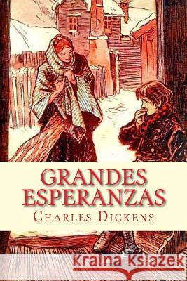 Grandes Esperanzas Charles Dickens Benito Pere 9781548426033 Createspace Independent Publishing Platform - książka