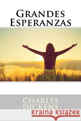 Grandes Esperanzas Charles Dickens 9781718854000 Createspace Independent Publishing Platform - książka