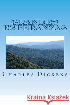 Grandes Esperanzas (Spanish) Edition Charles Dickens 9781545442579 Createspace Independent Publishing Platform - książka