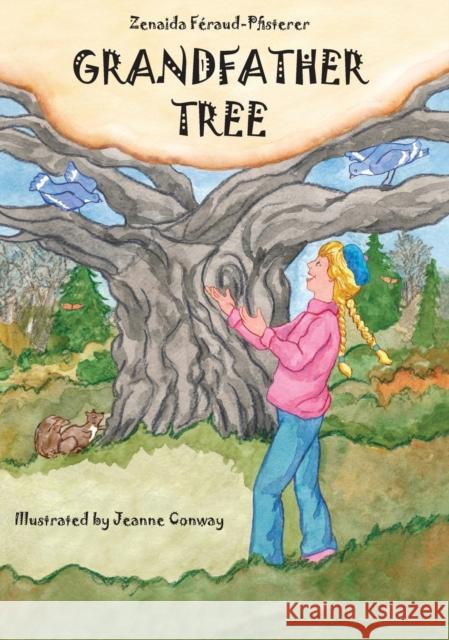 Grandfather Tree F Jeanne Conway Susan Ray 9783033089709 Zenaida Feraud - książka