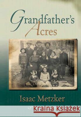 Grandfather's Acres Isaac Metzker 9789652293374 Gefen Books - książka